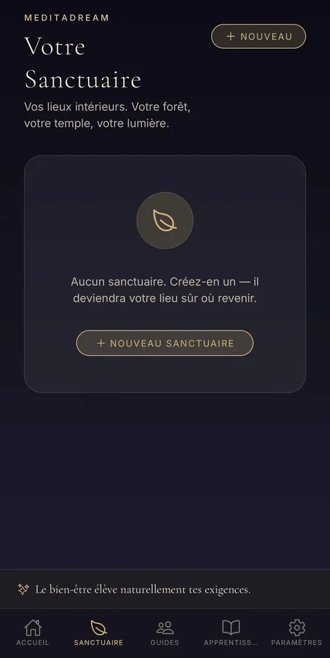 Le sanctuaire : crée tes lieux intérieurs, et reviens y méditer. Ton sanctuaire : créer un lieu intérieur où revenir méditer